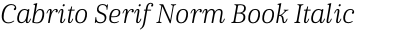 Cabrito Serif Norm Book Italic